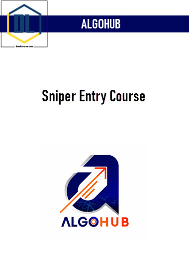 ALGOHUB – Sniper Entry Course