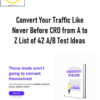 Convert Your Traffic Like Never Before CRO from A to Z List of 42 A/B Test Ideas