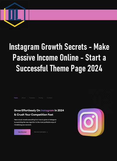 Instagram Growth Secrets – Make Passive Income Online – Start a Successful Theme Page 2024