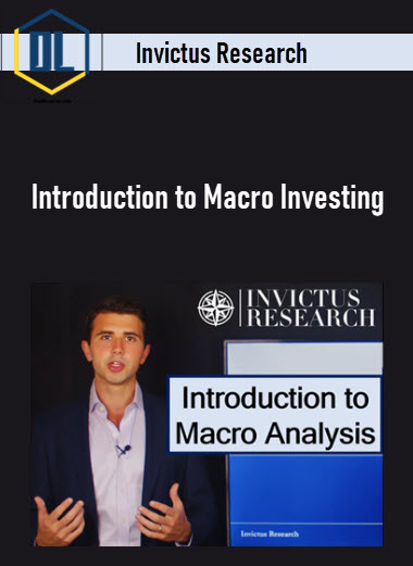 Invictus Research – Introduction to Macro Investing