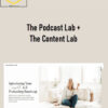 Jenna Kutcher – The Podcast Lab + The Content Lab