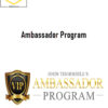 John Thornhill – Ambassador Program