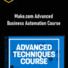 Mitch Baylis – Make.com Advanced Business Automation Course