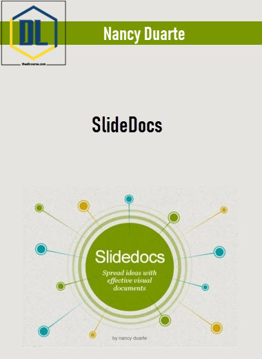 Nancy Duarte – SlideDocs