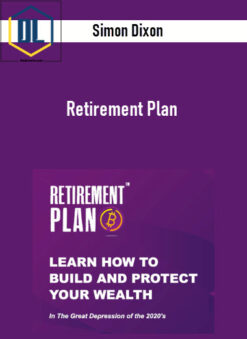 Simon Dixon – Retirement Plan