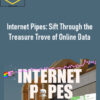 Steph Smith – Internet Pipes: Sift Through the Treasure Trove of Online Data