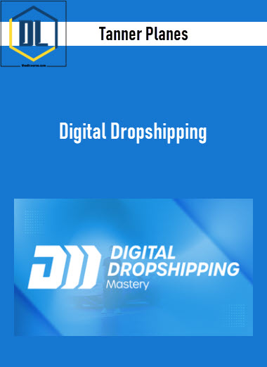 Tanner Planes – Digital Dropshipping