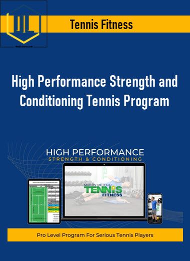 Tennis Fitness – High Performance Strength and Conditioning Tennis Program