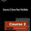 The Dorian Way School – Course 2: Grow Your Portfolio