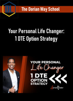 The Dorian Way School – Your Personal Life Changer: 1 DTE Option Strategy