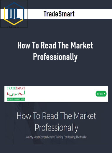 TradeSmart – How To Read The Market Professionally