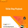 Ecom Degree University – TikTok Shop Playbook