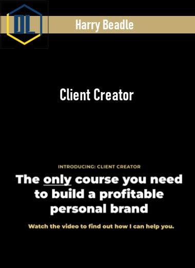 Harry Beadle – Client Creator