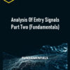 Joe Marwood – Analysis Of Entry Signals Part Two (Fundamentals)