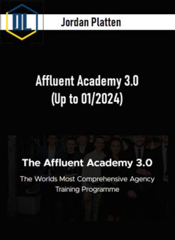 Jordan Platten – Affluent Academy 3.0 (Up to 01/2024)