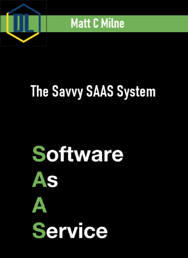 Matt C Milne – The Savvy SAAS System