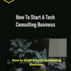 Melvin – How To Start A Tech Consulting Business