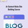 Mohammad Umar Farooq – Ai-Content Niche Site Building Course