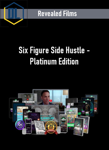 Revealed Films – Six Figure Side Hustle – Platinum Edition