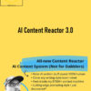 Rob Lennon – AI Content Reactor 3.0