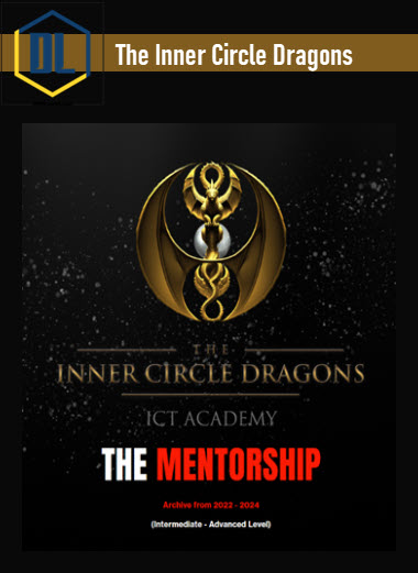 The Inner Circle Dragons – The Mentorship