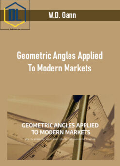 W.D. Gann – Geometric Angles Applied To Modern Markets