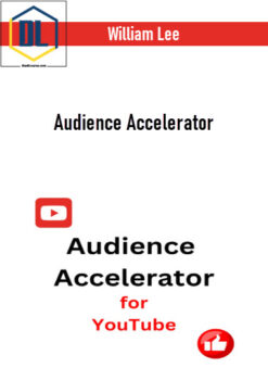 William Lee – Audience Accelerator