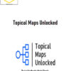 YOYAO Hsueh – Topical Maps Unlocked