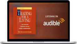 Dr. Alexander Elder – Trading at the Right Edge – Audio