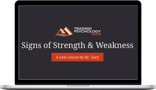 Gary Dayton – Signs of Strength and Weakness