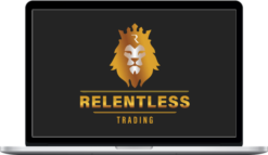 Rayn Relentless – Relentless Trading Course Advanced