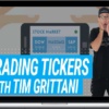 Trading Ticker 2 – Tim Grittani
