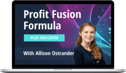 Allison Ostrander – Profit Fusion Formula Elite Package