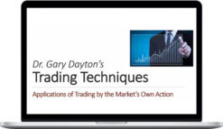Dr. Gary’s Trading Technique #1 and #2