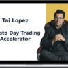 Tai Lopez – Crypto Day Trading Accelerator