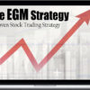 Lone Stock Trader – Master Class: The EGM Strategy