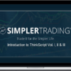 Simpler Trading – Introduction to ThinkScript Vol. I, II & III