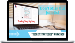 Spartan Trader FX – The Trade Secrets Workshop