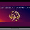 The Geometric Trading Course