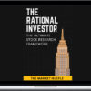 The Market Hustle – The Rational Investor: The Ultimate Stock Research Framework