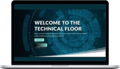 The Technical Floor – Course
