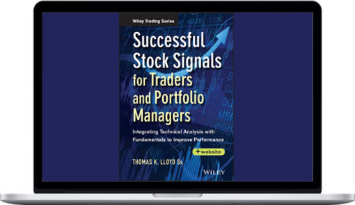 Tom K. Lloyd – Successful Stock Signals for Traders and Portfolio Managers
