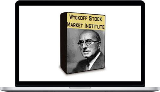 Richard Wyckoff – Wyckoff The Stock Market Institute Lecture Series Vault