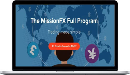 Missionfx – The MissionFX Full Program: Trading Made Simple