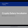 Scott Phillips – Crypto Salary Incubator