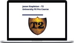 Jason Stapleton – T2 university – FX Pro Trader
