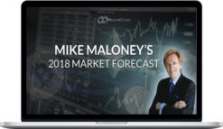 Mike Maloney – 2018 Market Forecast