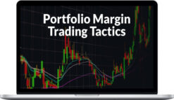 Trading Dominion – Portfolio Margin and SPAN Margin Trading Tactics