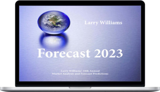 Larry Williams – Annual Forecast Report 2023