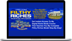 Larry Goins – Filthy Riches Home Study Course